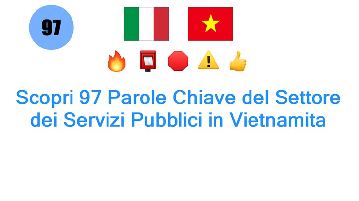 Scopri 97 Parole Chiave del Settore dei Servizi Pubblici in Vietnamita